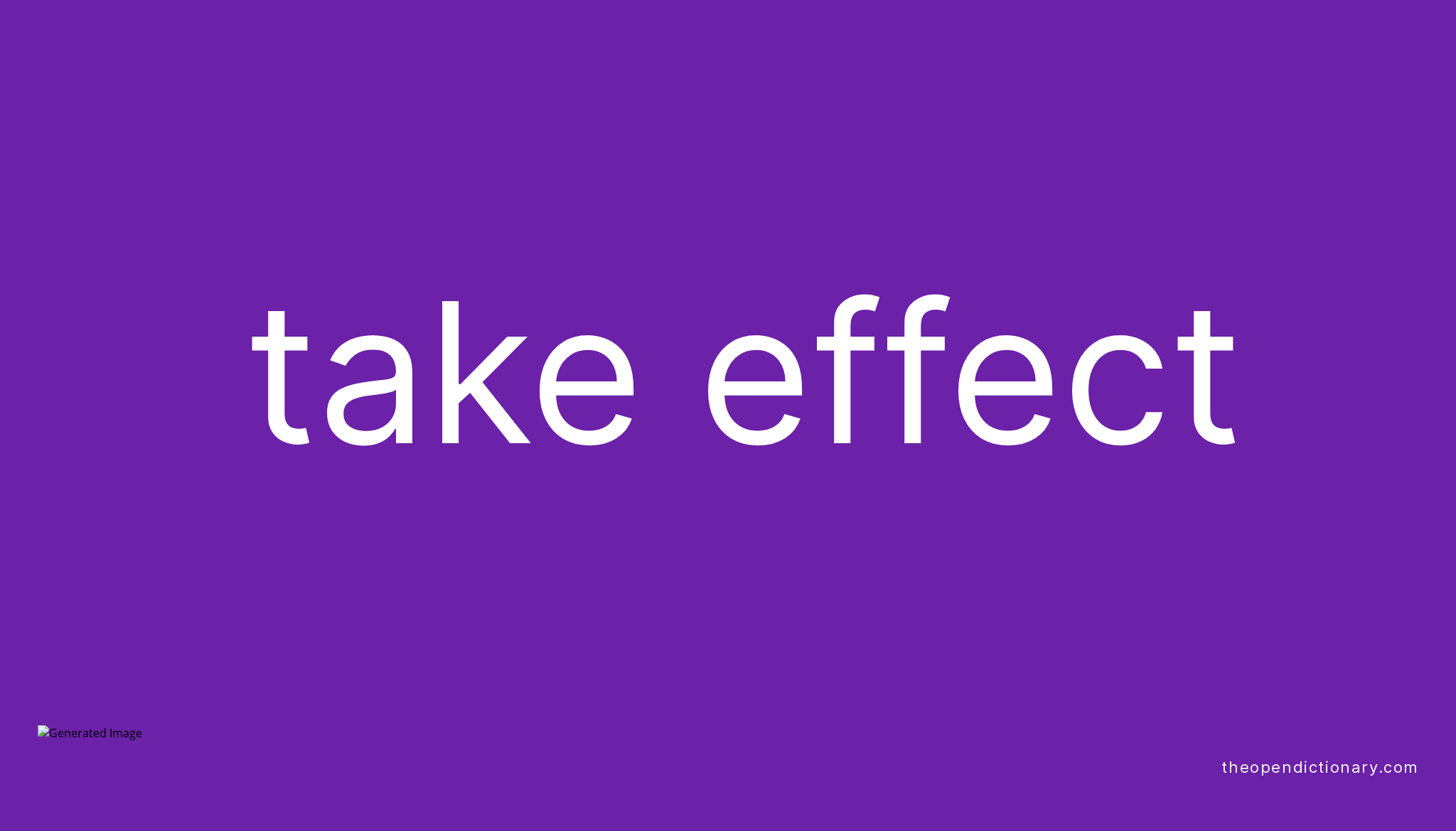 take-effect-meaning-of-take-effect-definition-of-take-effect